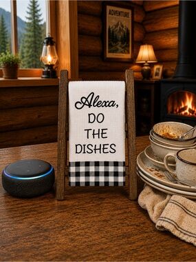 “Alexa Do The Dishes” White Towel and Black Buffalo Checker Trim